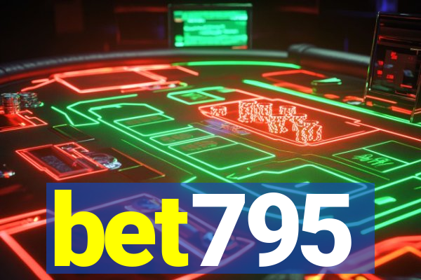 bet795