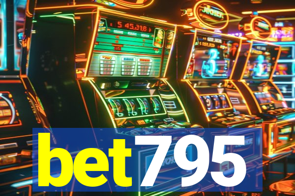 bet795