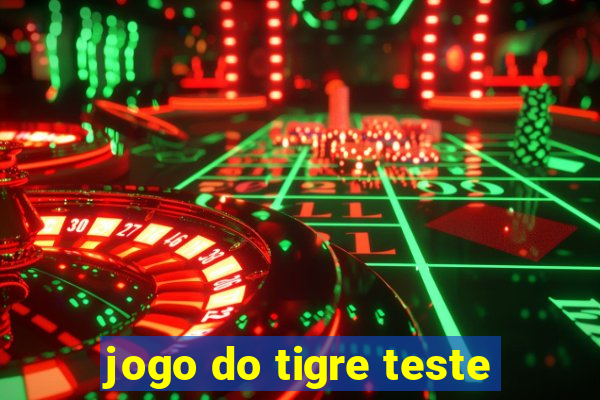 jogo do tigre teste