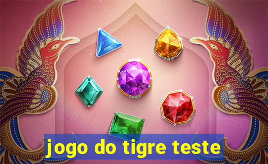 jogo do tigre teste