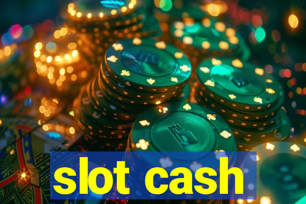 slot cash