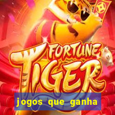 jogos que ganha dinheiro sem pagar