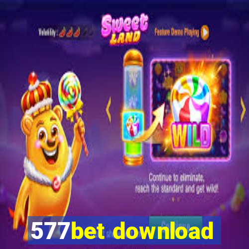 577bet download