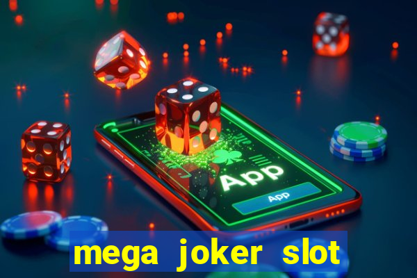 mega joker slot free play