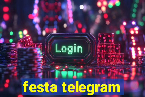 festa telegram