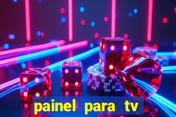 painel para tv retirar na loja