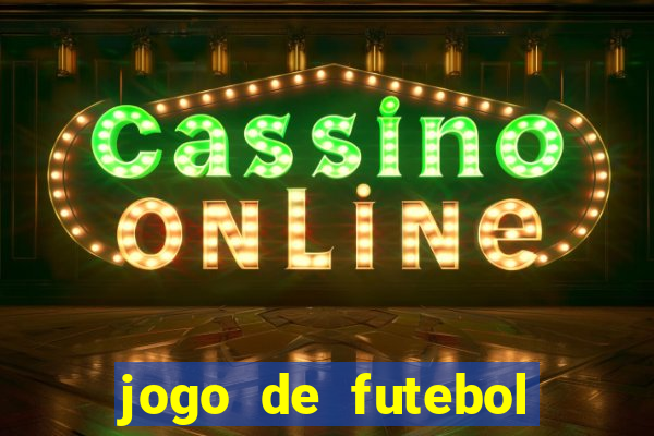 jogo de futebol realista download