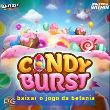 baixar o jogo da betania