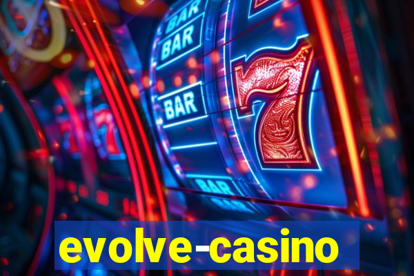 evolve-casino