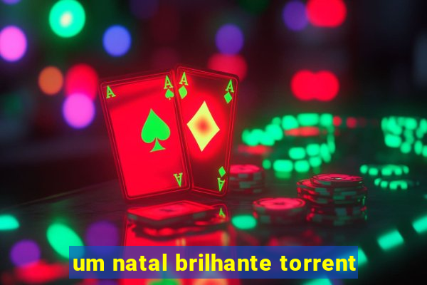 um natal brilhante torrent