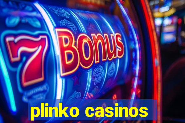 plinko casinos