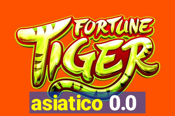 asiatico 0.0