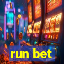 run bet