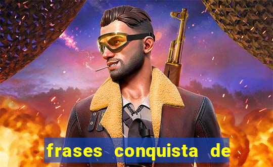 frases conquista de um novo emprego