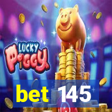 bet 145