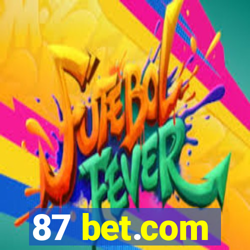 87 bet.com