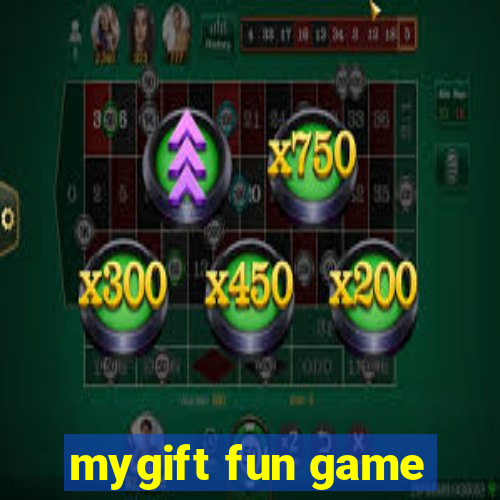 mygift fun game