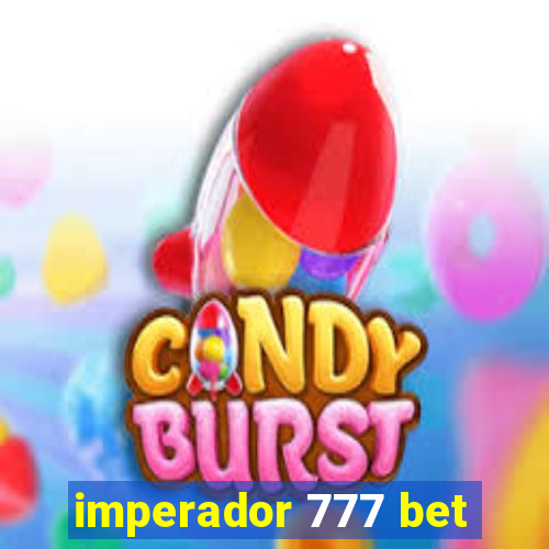 imperador 777 bet