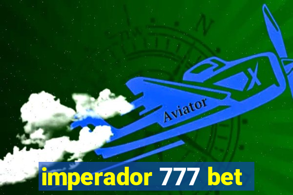 imperador 777 bet