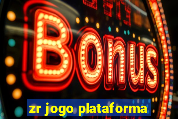 zr jogo plataforma