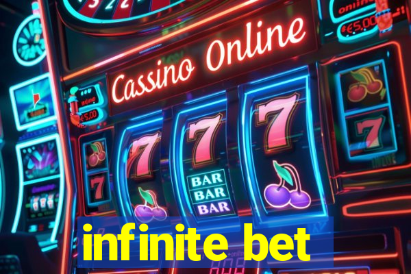 infinite bet