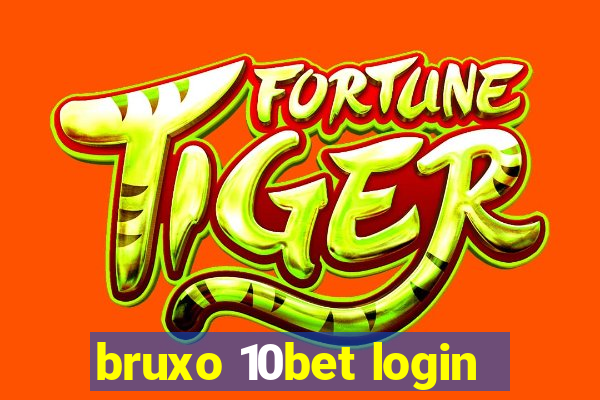 bruxo 10bet login