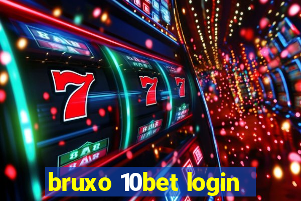 bruxo 10bet login