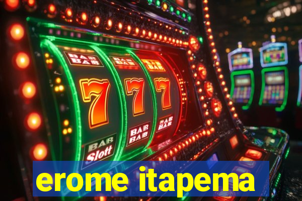 erome itapema