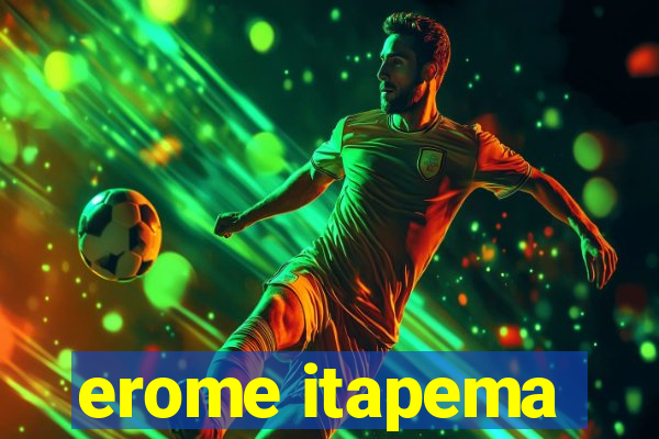 erome itapema