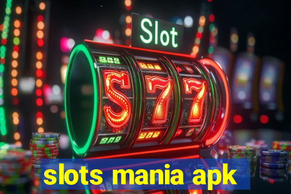 slots mania apk