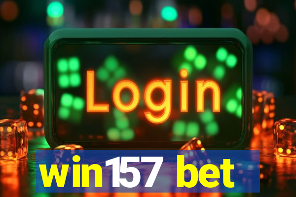 win157 bet