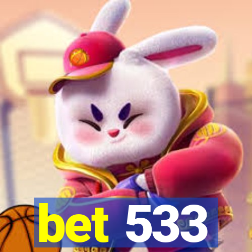 bet 533