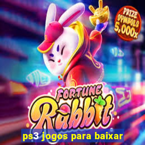 ps3 jogos para baixar