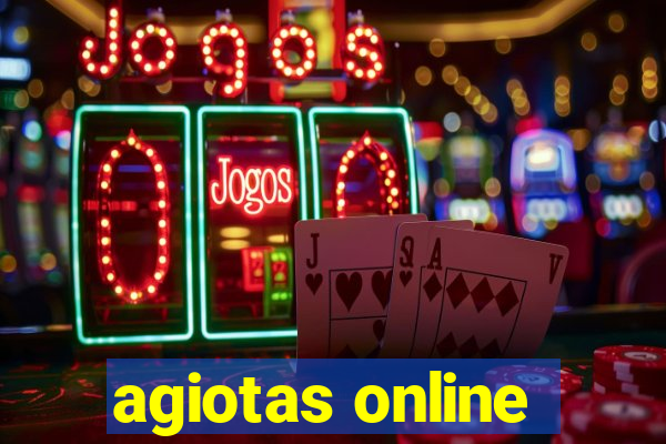 agiotas online