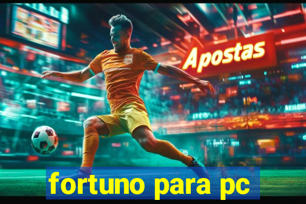 fortuno para pc