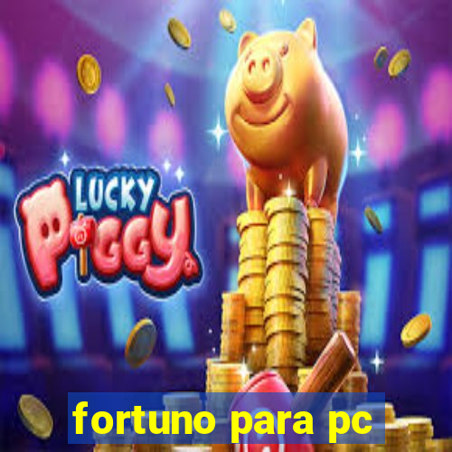 fortuno para pc