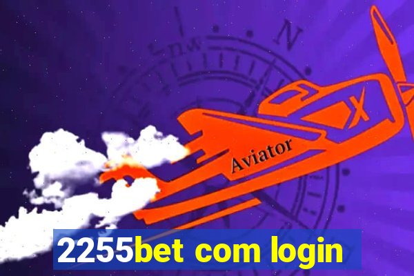 2255bet com login