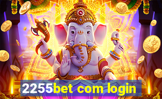 2255bet com login