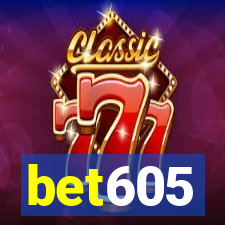 bet605