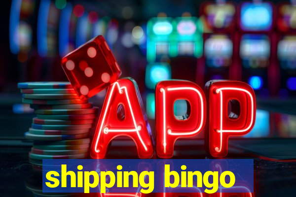 shipping bingo