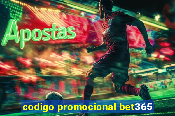 codigo promocional bet365