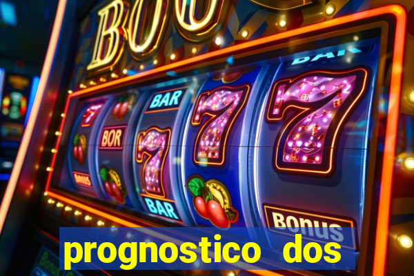 prognostico dos jogos de hoje