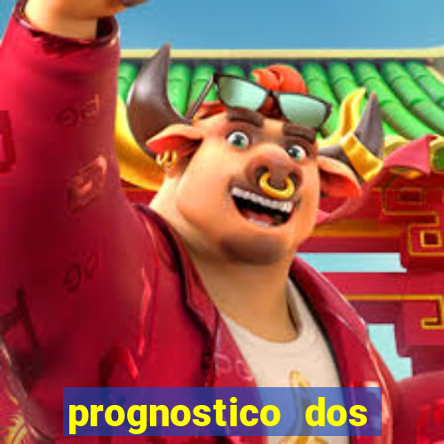 prognostico dos jogos de hoje