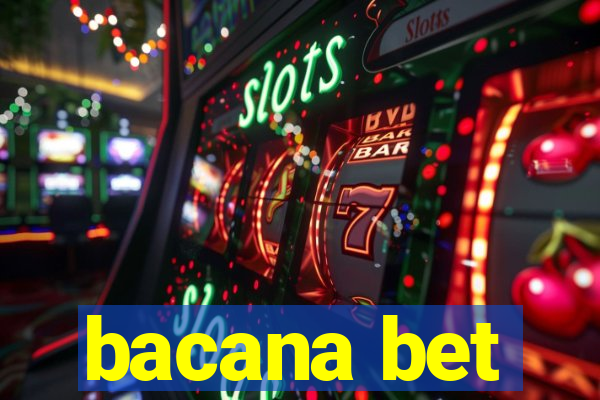 bacana bet