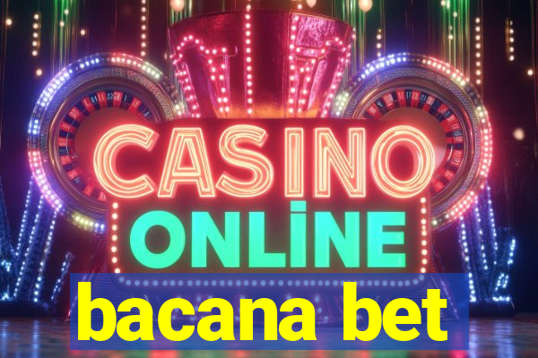 bacana bet