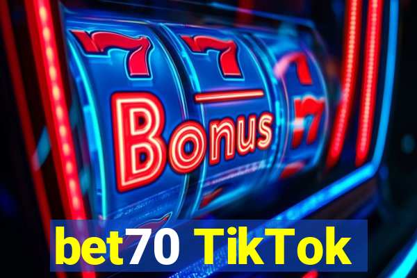 bet70 TikTok