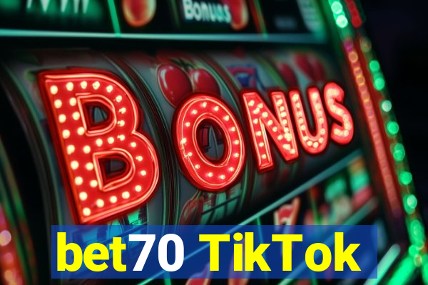 bet70 TikTok