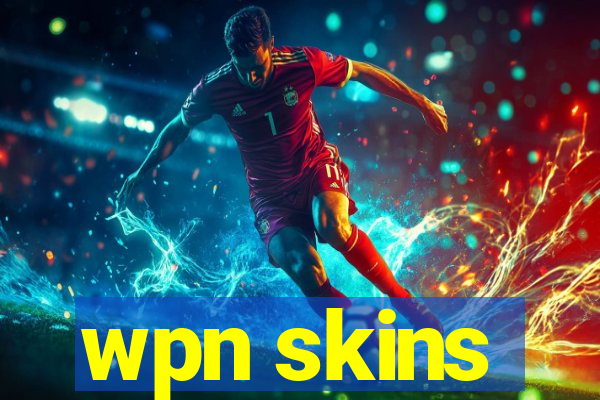 wpn skins