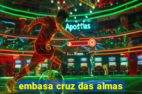 embasa cruz das almas