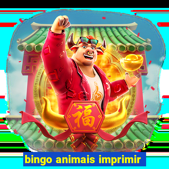 bingo animais imprimir